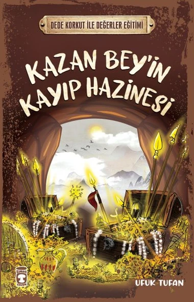 Kazan Beyin Kayıp Hazinesi - Dede Korkut İle Değerler Eğitimi UFUK TUFAN