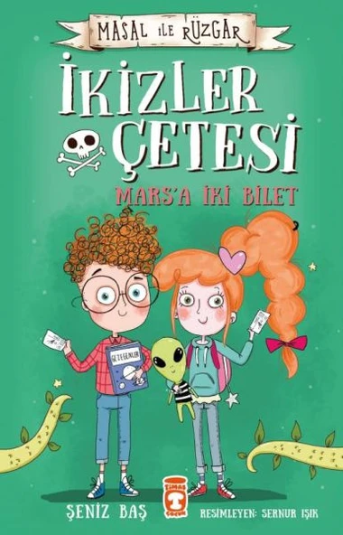 İkizler Çetesi Marsa İki Bilet - Masal İle Rüzgar ŞENİZ BAŞ