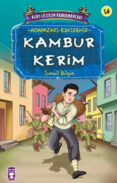 Kambur Kerim - Kurtuluşun Kahramanları 2 (14) İSMAİL BİLGİN ürün görseli