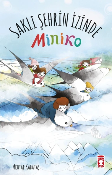 Saklı Şehrin İzinde - Miniko MEHTAP KABATAŞ