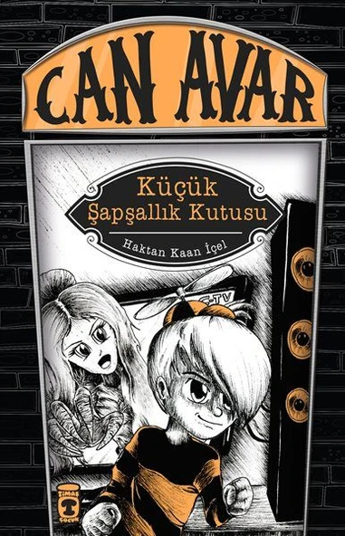 Can Avar - Küçük Şapşallık Kutusu (Ciltli) HAKTAN KAAN İÇEL