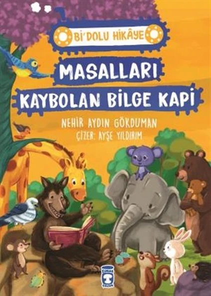 Masalları Kaybolan Bilge Kapi - Bi Dolu Hikaye NEHİR AYDIN GÖKDUMAN