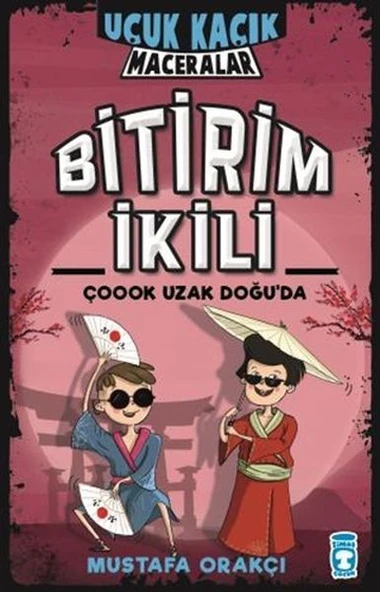 Bitirim İkili Çoook Uzak Doğuda - Uçuk Kaçık Maceralar MUSTAFA ORAKÇI