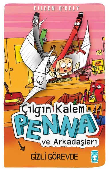 Çılgın Kalem Penna ve Arkadaşları - Gizli Görevde EİLEEN O’HELY