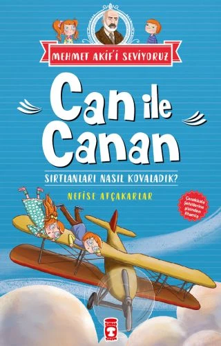 Can ile Canan Sırtlanları Nasıl Kovaladık - Mehmet Akifi Seviyoruz NEFİSE ATÇAKARLAR