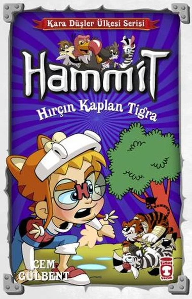 Hammit Hırçın Kaplan Tigra - Kara Düşler Ülkesi Serisi CEM GÜLBENT