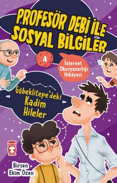 Göbeklitepedeki Kadim Hileler - Profesör Debi İle Sosyal Bilgiler BİRSEN EKİM ÖZEN