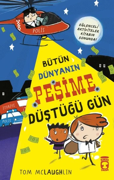 Bütün Dünyanın Peşime Düştüğü Gün TOM MCLAUGHLİN