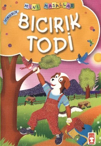 Bıcırık Todi - Mini Masallar 1 (5) MÜJGAN ŞEYHİ