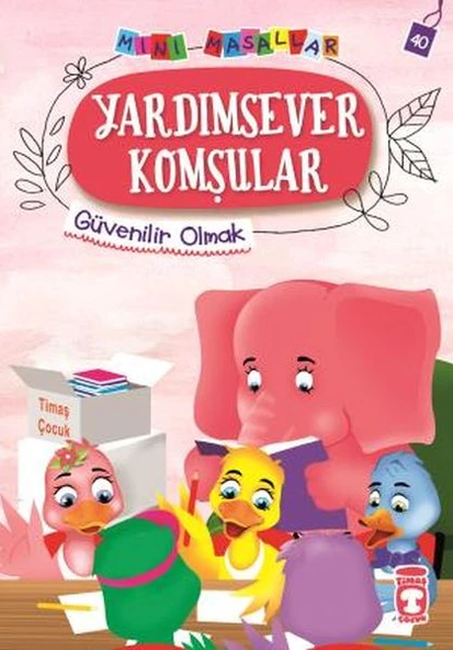 Yardımsever Komşular - Mini Masallar 4 (40) NALAN AKTAŞ SÖNMEZ