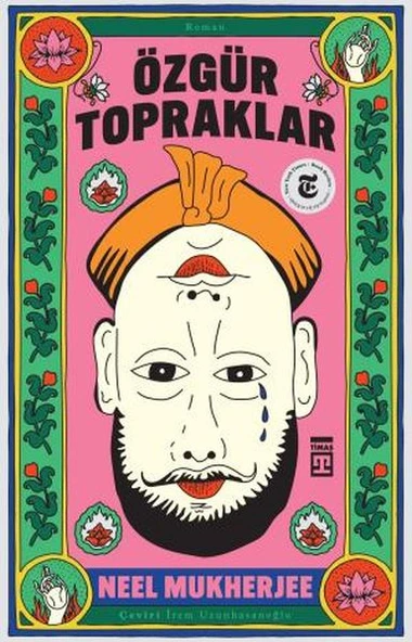 Özgür Topraklar NEEL MUKHERJEE