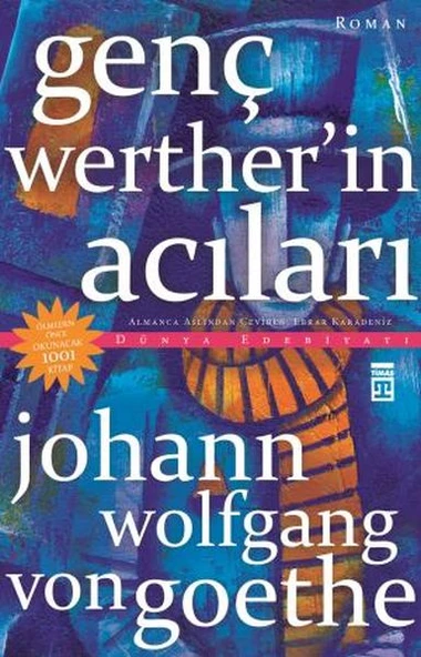 Genç Wertherin Acıları JOHANN WOLFGANG VON GOETHE