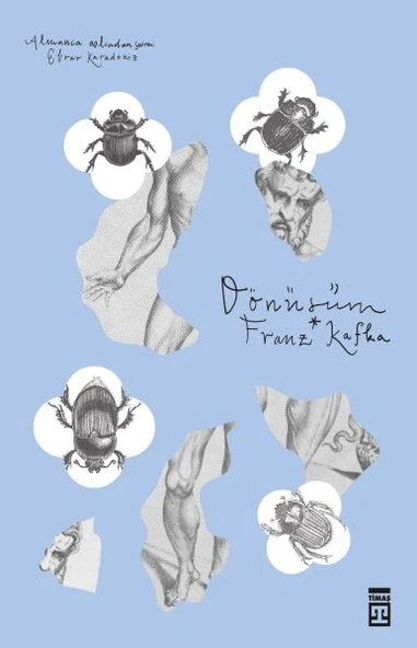 Dönüşüm (Dünya Edebiyatı) FRANZ KAFKA