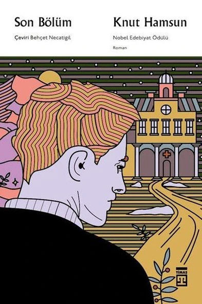 Son Bölüm KNUT HAMSUN