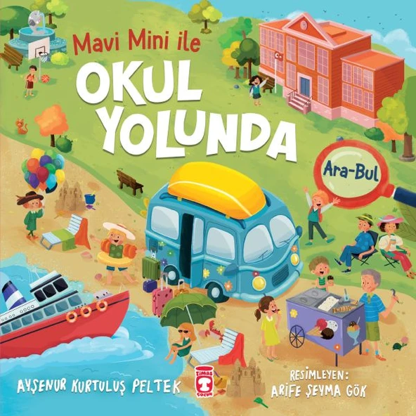 Okul Yolunda - Mavi Mini İle Ara Bul Etkinlikleri 2 AYŞENUR KURTULUŞ PELTEK