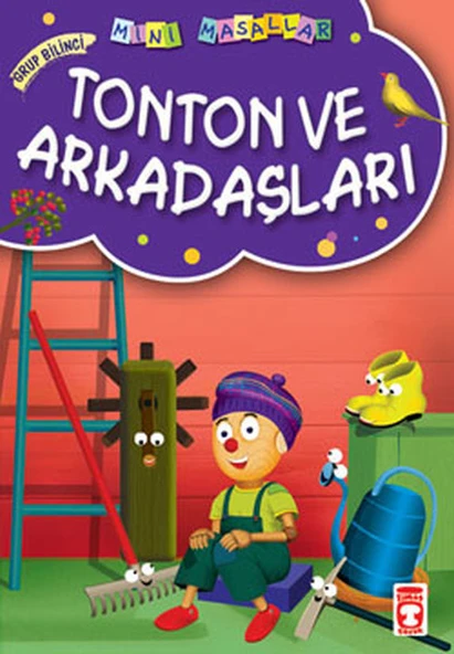 Tonton ve Arkadaşları - Mini Masallar 1 (3) MÜJGAN ŞEYHİ