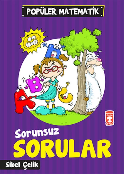 Sorunsuz Sorular - Popüler Matematik SİBEL ÇELİK