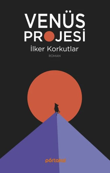 Venüs Projesi İLKER KORKUTLAR