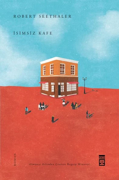 İsimsiz Kafe ROBERT SEETHALER