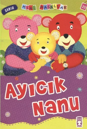 Ayıcık Nanu - Mini Masallar 3 (23) NALAN AKTAŞ SÖNMEZ