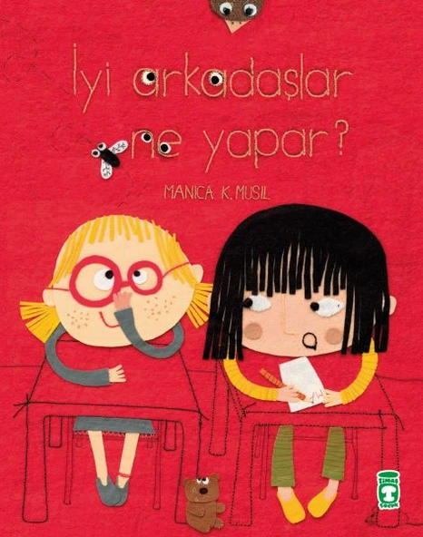İyi Arkadaşlar Ne Yapar MANİCA MUSİL