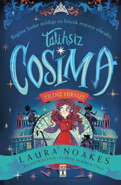 Talihsiz Cosima Yıldız Hırsızı LAURA NOAKES