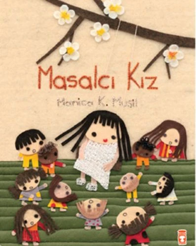Masalcı Kız MANİCA MUSİL