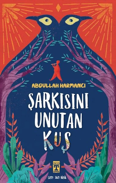 Şarkısını Unutan Kuş ABDULLAH HARMANCI