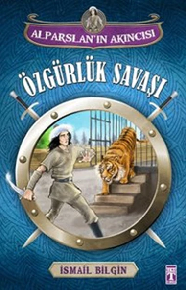 Alparslanın Akıncısı - Özgürlük Savaşı İSMAİL BİLGİN