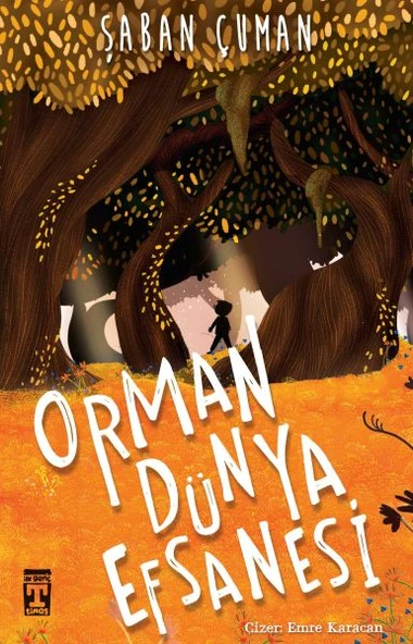 Orman Dünya Efsanesi ŞABAN ÇUMAN
