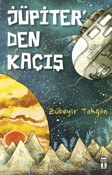 Jüpiterden Kaçış ZÜBEYİR TOKGÖZ