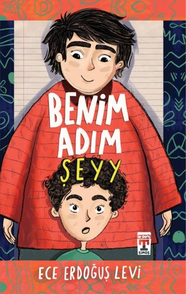 Benim Adım Şeyyy ECE ERDOĞUŞ LEVİ