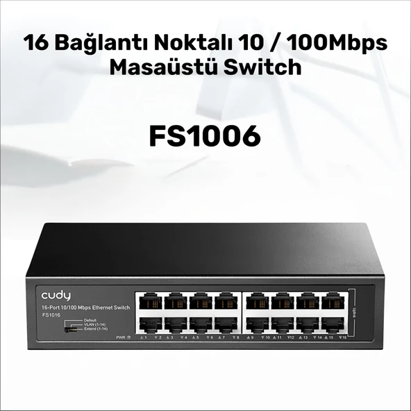 Cudy FS1016 16Port 10/100Mbps 1,6 Gb/sn Metal Kasa Rackmount Masaüstü Switch - 6