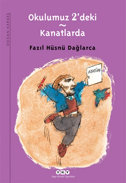 Okulumuz 2'deki Kanatlarda FAZIL HÜSNÜ DAĞLARCA