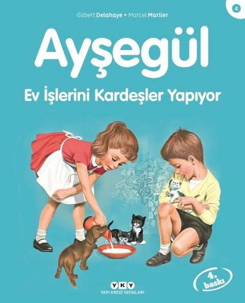 Ayşegül Serisi 04 Ev İşlerini Kardeşler Yapıyor GİLBERT DELAHAYE ürün görseli 1