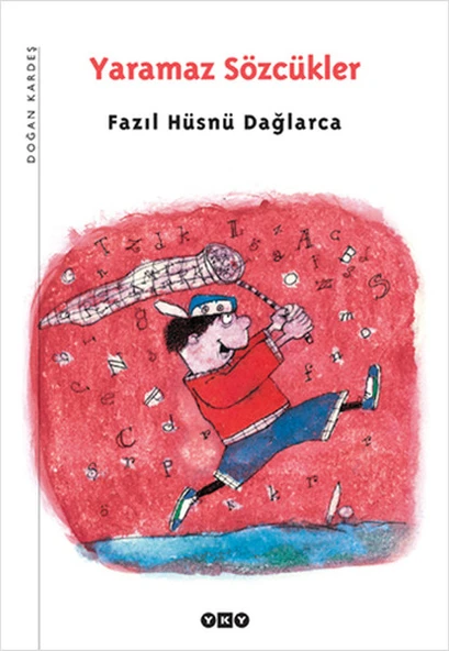 Yaramaz Sözcükler FAZIL HÜSNÜ DAĞLARCA