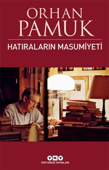 Hatıraların Masumiyeti ORHAN PAMUK