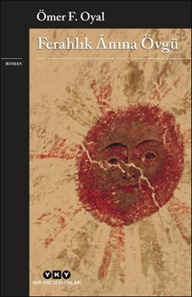 Ferahlık Anına Övgü ÖMER F. OYAL ürün görseli