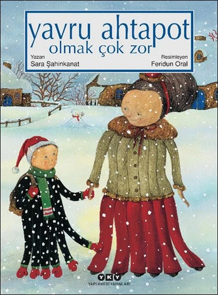 Yavru Ahtapot Olmak Çok Zor SARA ŞAHİNKANAT