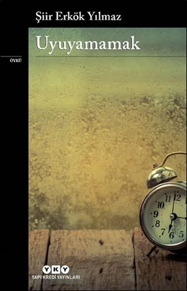 Uyuyamamak ŞİİR ERKÖK YILMAZ ürün görseli