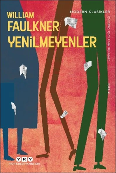 Yenilmeyenler Modern Klasikler WİLLİAM FAULKNER