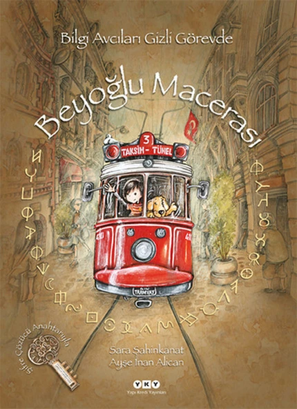 Bilgi Avcıları Gizli Görevde Beyoğlu Macerası SARA ŞAHİNKANAT