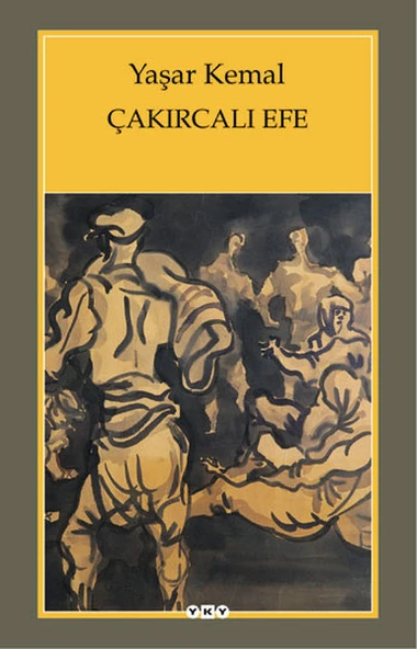 Çakırcalı Efe YAŞAR KEMAL