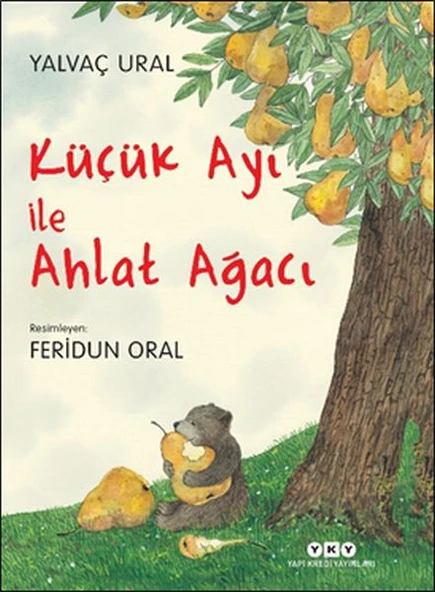 Küçük Ayı ile Ahlat Ağacı YALVAÇ URAL