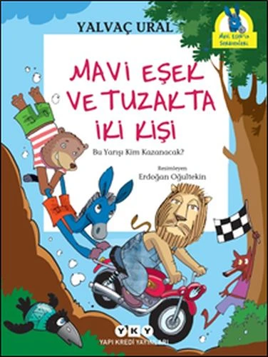 Mavi Eşek ve Tuzakta İki Kişi YALVAÇ URAL