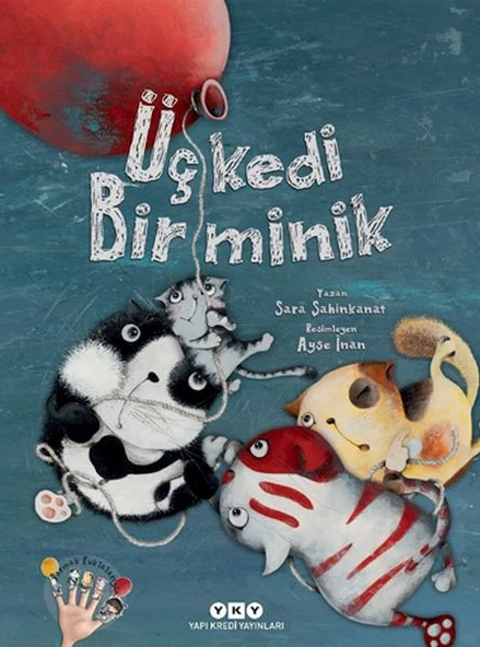 Üç Kedi Bir Minik SARA ŞAHİNKANAT
