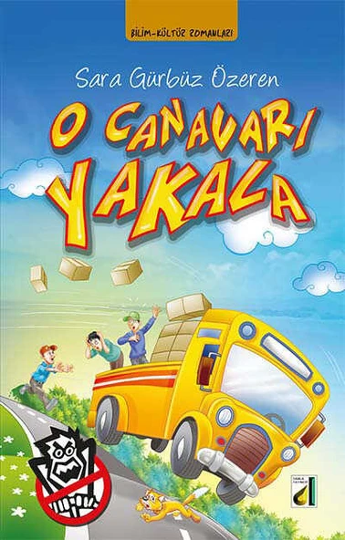 O CANAVARI YAKALA (CİLTLİ) ... DAMLA YAYINEVİ