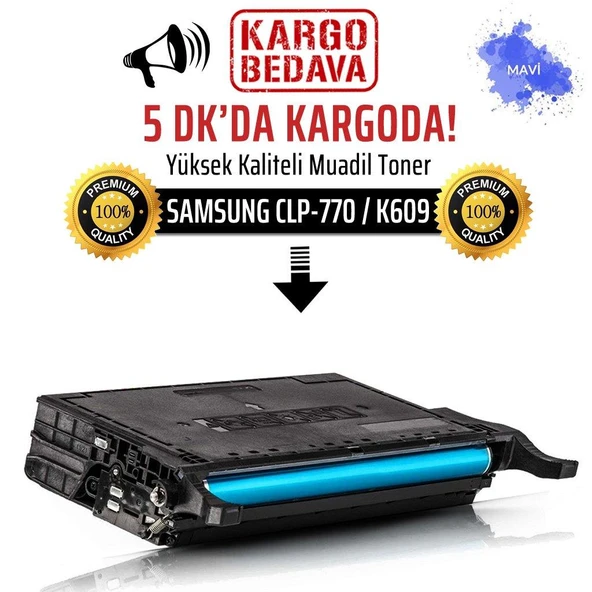 Samsung CLT-C609S / CLP-770 Uyumlu Mavi Muadil Toner