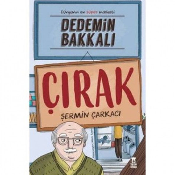 Dedemin Bakkalı - Çırak