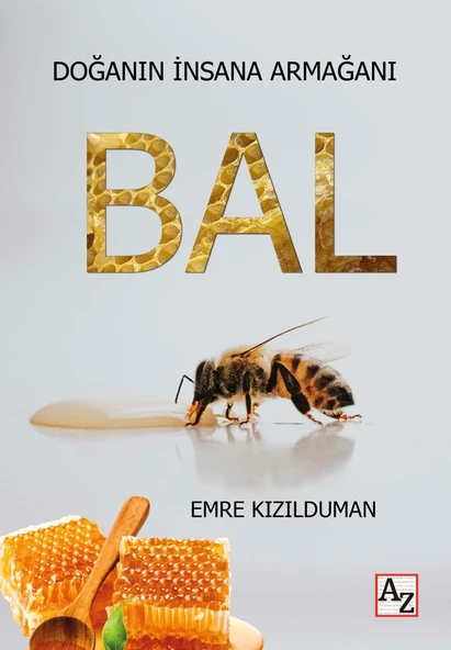 Doğanın İnsana Armağanı Bal - Emre Kızılduman